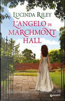 L' angelo di Marchmont Hall by Lucinda Riley