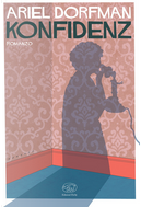 Konfidenz by Ariel Dorfman