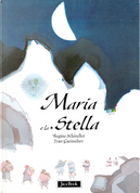 Maria e la stella by Ivan Gantschev, Regine Schindler
