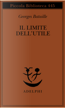 Il limite dell'utile by Georges Bataille