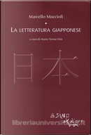 La letteratura giapponese by Marcello Muccioli