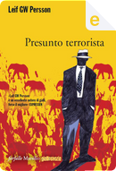 Presunto terrorista by Leif G. W. Persson