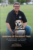 Barking Up The Right Tree by Arthur Benjamin