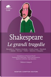 Le grandi tragedie by William Shakespeare Le grandi tragedie by William Shakespeare