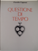 Questione di tempo by Fiorella Cagnoni