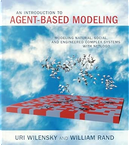 An Introduction to Agent-Based Modeling by Uri Wilensky, William Rand