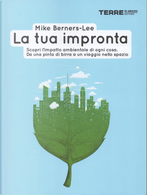 La tua impronta by Mike Berners-Lee