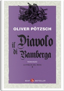 Il diavolo di Bamberga by Oliver Pötzsch