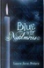 Blue Is For Nightmares by Laurie Faria Stolarz