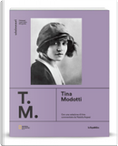 T.M.: Tina Modotti