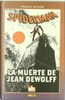 Spiderman: La muerte de Jean DeWolff by Peter David