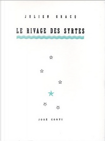 Le Rivage des Syrtes by Julien Gracq