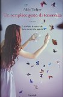 Un semplice gesto di tenerezza by Akli Tadjer