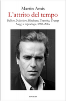 L'attrito del tempo by Martin Amis