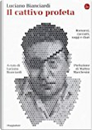 Il cattivo profeta by Luciano Bianciardi