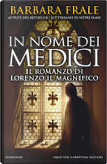 In nome dei Medici by Barbara Frale