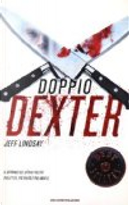 Doppio Dexter by Jeff Lindsay