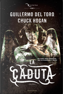 La caduta by Chuck Hogan, Guillermo Del Toro