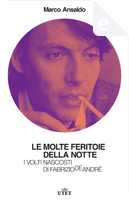 Le molte feritoie della notte by Marco Ansaldo