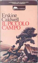 Il piccolo campo by Erskine Caldwell