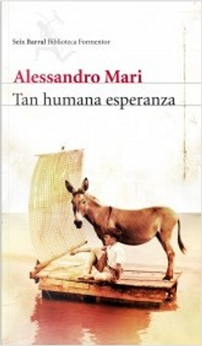 Tan humana esperanza by Alessandro Mari