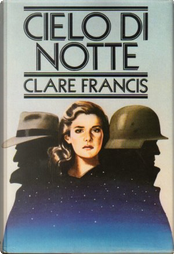 Cielo di notte by Clare Francis