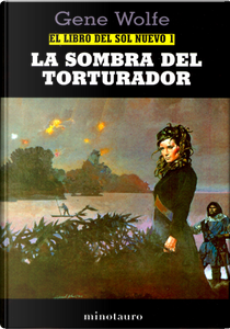 La sombra del torturador by Gene Wolfe