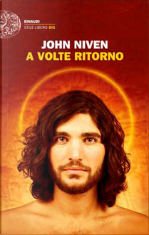 A volte ritorno by John Niven