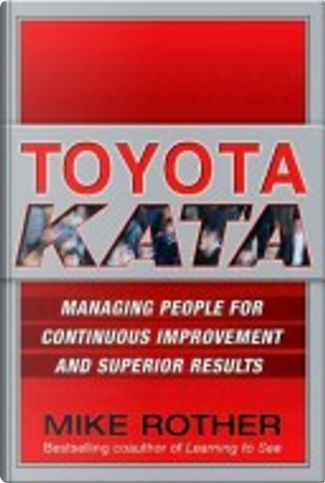 Toyota Kata by Mike Rother