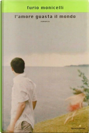 L'amore guasta il mondo by Furio Monicelli