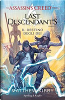 Assassin's Creed. Last descendants by Matthew Kirby