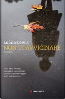 Non ti avvicinare by Luana Lewis