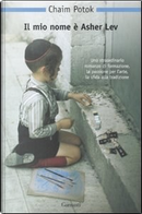 Il mio nome è Asher Lev by Chaim Potok