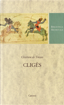 Cligès by Chretien de Troyes