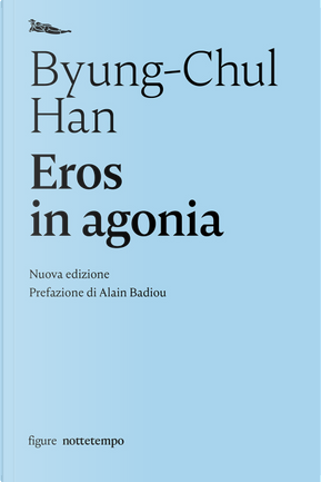 Eros in agonia by Byung-Chul Han
