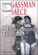 L' educazione teatrale by Luciano Salce, Vittorio Gassman