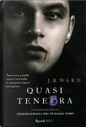 Quasi tenebra by J. R. Ward