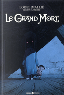 Le grand mort vol. 2 by J. B. Djian, Régis Loisel, Vincent Mallié