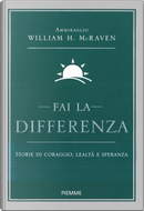 Fai la differenza by William H. McRaven