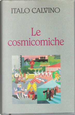 Le cosmicomiche by Italo Calvino