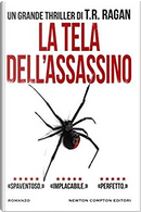 La tela dell'assassino by T. R. Ragan