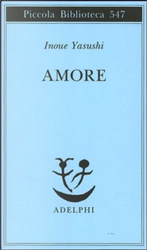 Amore by Yasushi Inoue