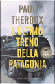 L'ultimo treno della Patagonia by Paul Theroux