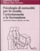 Psicologia di comunità per la scuola, l'orientamento e la formazione by Donata Francescato, Manuela Tomai, Minou E. Mebane