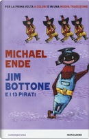 Jim Bottone e i tredici pirati by Michael Ende