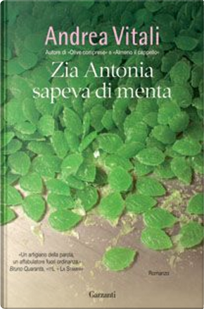 Zia Antonia sapeva di menta by Andrea Vitali