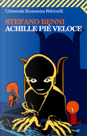 Achille piè veloce by Stefano Benni