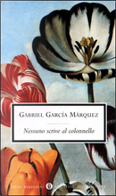 Nessuno scrive al colonnello by Gabriel Garcia Marquez