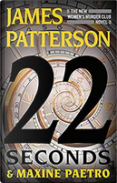 22 seconds by James Patterson, Maxine Paetro