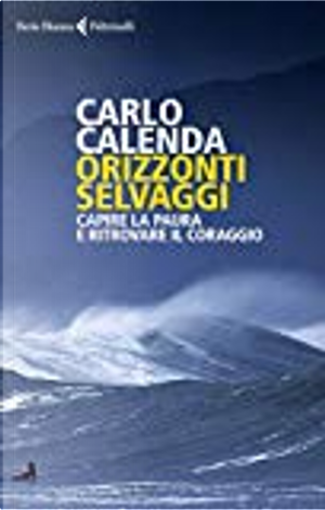 Orizzonti selvaggi by Carlo Calenda